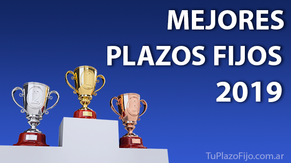 Mejores Plazos Fijos 2019