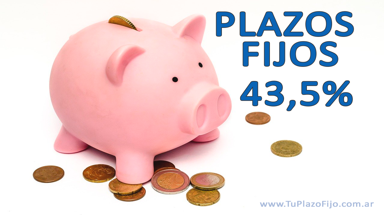 Sube a 43,5 la Tasa de Plazos Fijos en Pesos Plazos Fijos